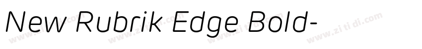 New Rubrik Edge Bold字体转换